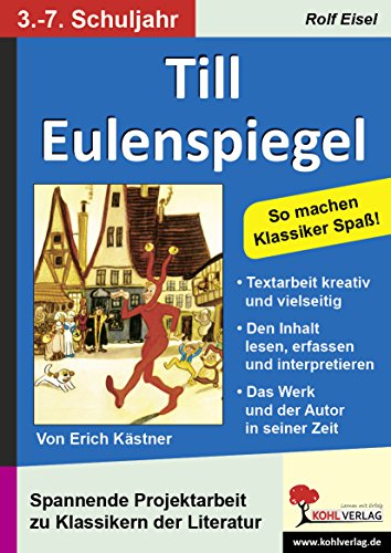 Till Eulenspiegel: Spannende Projektarbeit mit Klassikern der Literatur