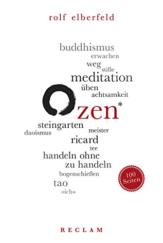 Zen. 100 Seiten (Reclam 100 Seiten) von Reclam Philipp Jun.