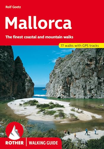 Mallorca: The finest coastal and mountain walks. 70 walks. With GPS Data. von Bergverlag Rother