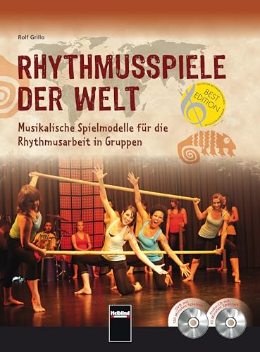 Rhythmusspiele der Welt: Musikalische Spielmodelle für die Rhythmusarbeit in Gruppen. Inkl. Audio-CD und DVD
