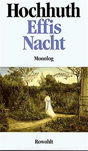 Effis Nacht: Monolog von Rowohlt