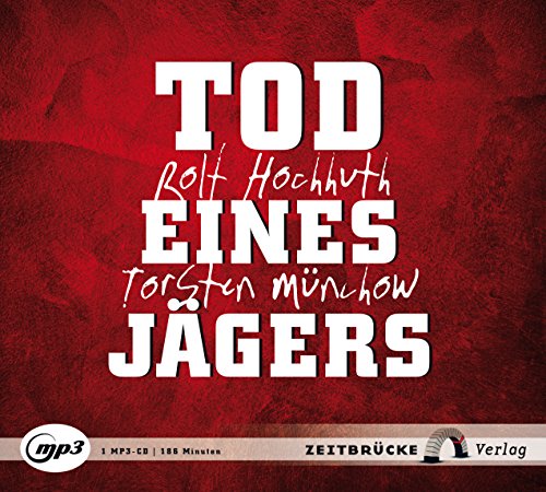 Tod eines Jägers: Die letzten zwei Stunden von Ernest Hemingway