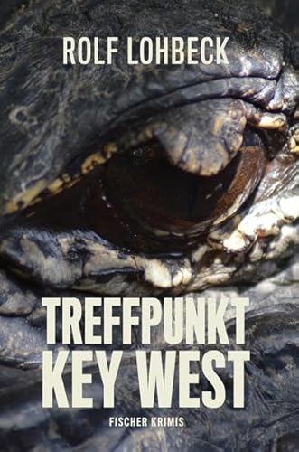 Treffpunkt Key West. Thriller (fischer krimis) von KAURU