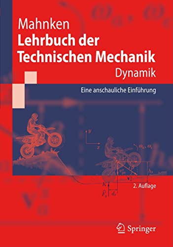 Lehrbuch der Technischen Mechanik - Dynamik: Eine anschauliche Einführung (Springer-Lehrbuch) von Springer