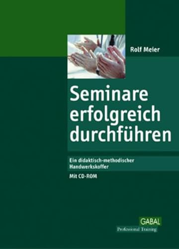 Seminare erfolgreich durchführen (Management)