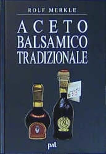 Aceto Balsamico Tradizionale von Pal Verlags-