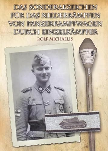 Das Sonderabzeichen für das Niederkämpfen von Panzerkampfwagen Das Sonderabzeichen für das Niederkämpfen von Panzerkampfwagen