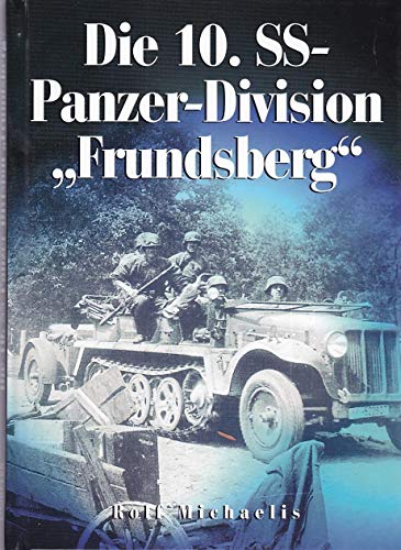 Die 10. SS-Panzer-Division "Frundsberg"