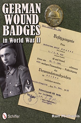German Wound Badges in World War II von Schiffer Publishing Ltd