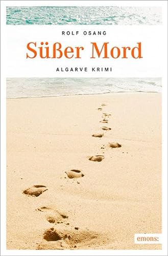 Süßer Mord: Algarve Krimi
