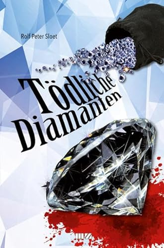 Tödliche Diamanten: Thriller