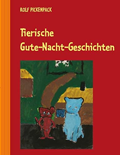 Tierische Gute-Nacht-Geschichten: Kinder- und Jugendbuch von Books on Demand