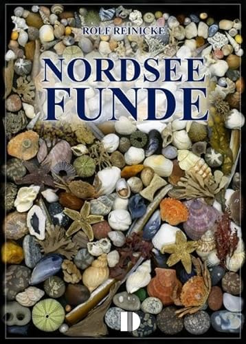 Nordseefunde: Ein Strandgut-Bestimmungsbuch von Demmler Verlag GmbH