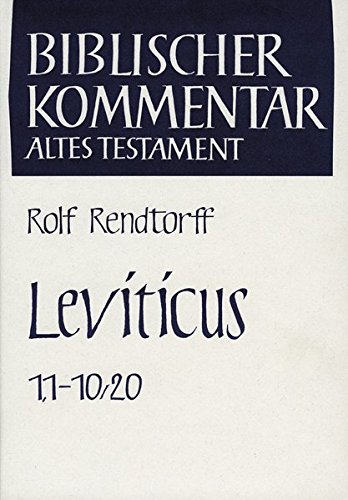 Biblischer Kommentar Altes Testament: Leviticus (1,1-10,20) Erster Teilband von Vandenhoeck & Ruprecht