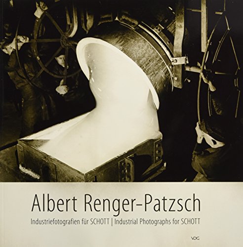 Albert Renger-Patzsch - Industriefotografien für SCHOTT / Industrial Photographs for SCHOTT