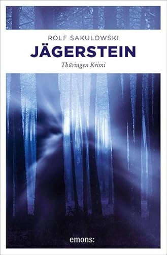 Jägerstein: Thüringen Krimi (Jonas Wiesenburg) von Emons Verlag