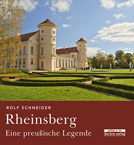 Rheinsberg: Eine preußische Legende (Brandenburg »im Quadrat«) von DP-Tech