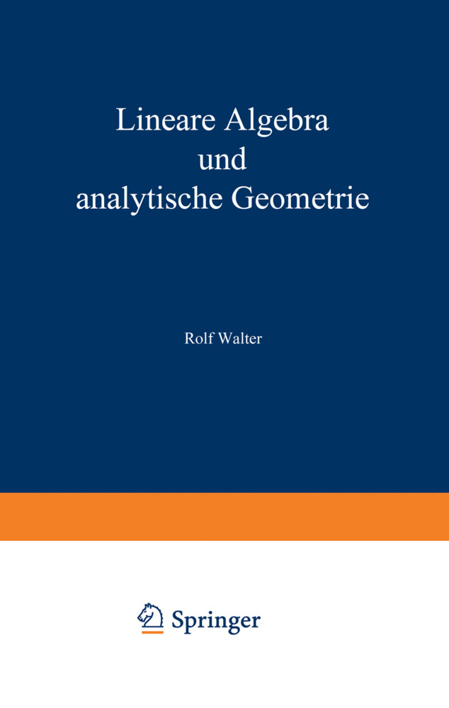 Lineare Algebra und analytische Geometrie von Vieweg+Teubner Verlag