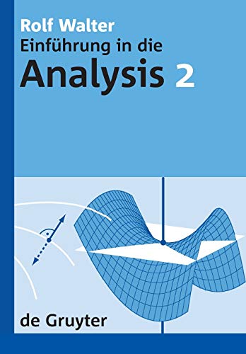 Walter:Einfuehrung Analysis 2 Lg (De Gruyter Lehrbuch)