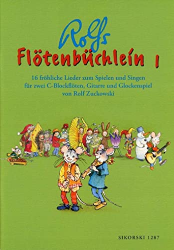 Flötenbüchlein, Bd.1: 16 fröhliche Lieder zum Spielen und Singen für zwei C-Blockflöten, Gitarre und Glockenspiel. Im Anhang: komplette Liedertexte ... 2 C-Blockflöten, Gitarre und Glockenspiel)