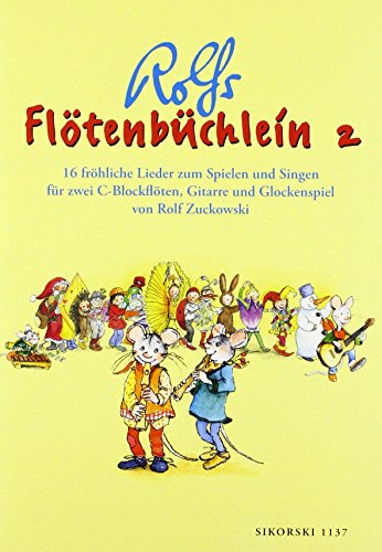 Flötenbüchlein, Bd.2: 16 fröhliche Lieder zum Spielen und Singen für zwei C-Blockflöten, Gitarre und Glockenspiel. Im Anhang: komplette Liedertexte ... 2 C-Blockflöten, Gitarre und Glockenspiel)