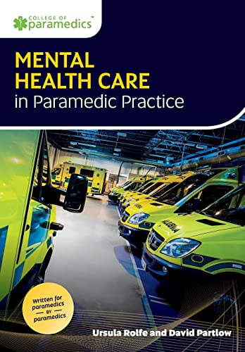 Mental Health Care in Paramedic Practice von Class Professional