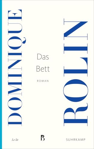 Das Bett: Roman (Französische Bibliothek)