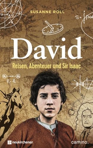 David - Reisen, Abenteuer und Sir Isaac von Neukirchener Verlag