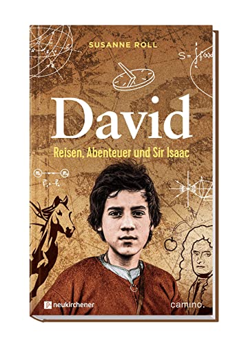 David: Reisen, Abenteuer und Sir Isaac