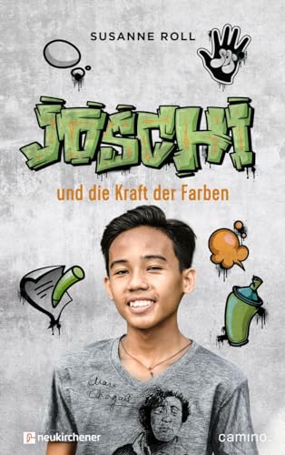 Joschi und die Kraft der Farben von Neukirchener Verlag