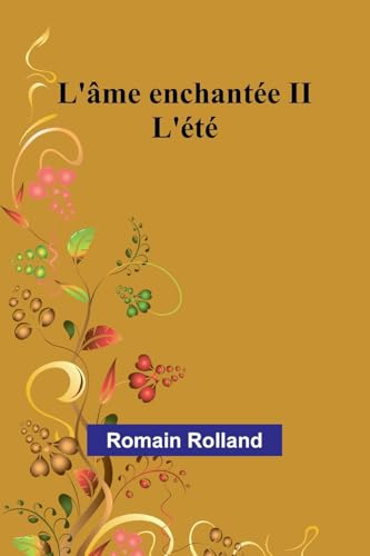 L'âme enchantée II: L'été von Alpha Edition