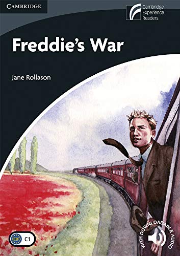 Freddie's War Level 6 Advanced (Cambridge Discovery Readers, Level 6) von Cambridge University Press