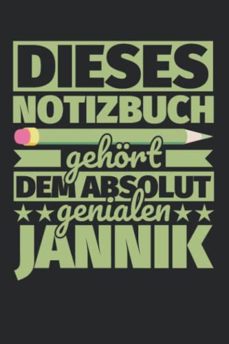 Notizbuch liniert: Dieses Notizbuch gehört dem absolut genialen Jannik