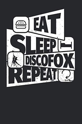 Notizbuch liniert: EAT SLEEP Discofox REPEAT Notizbuch liniert: EAT SLEEP Discofox REPEAT