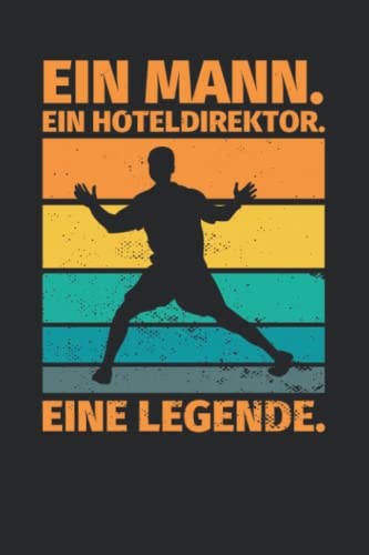 Notizbuch liniert: Ein Mann. Ein Hoteldirektor. Eine Legende. Notizbuch liniert: Ein Mann. Ein Hoteldirektor. Eine Legende. von Independently published