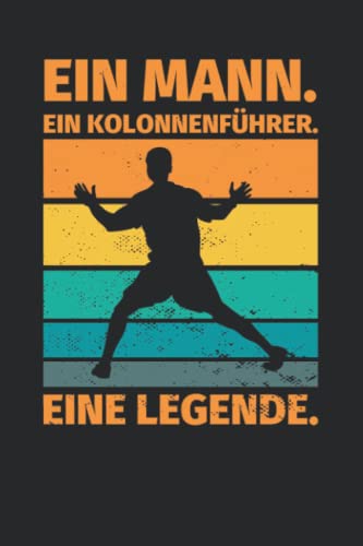 Notizbuch liniert: Ein Mann. Ein Kolonnenführer. Eine Legende. Notizbuch liniert: Ein Mann. Ein Kolonnenführer. Eine Legende. von Independently published