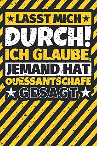 Notizbuch liniert: Lasst mich durch! Ich glaube, jemand hat Ouessantschafe gesagt Notizbuch liniert: Lasst mich durch! Ich glaube, jemand hat Ouessantschafe gesagt von Independently published