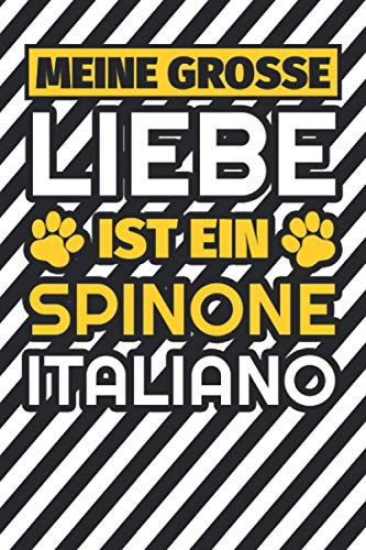 Notizbuch liniert: Meine große Liebe ist ein Spinone Italiano Notizbuch liniert: Meine große Liebe ist ein Spinone Italiano von Independently published