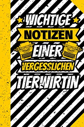 Notizbuch liniert: Wichtige Notizen einer vergesslichen Tierwirtin Notizbuch liniert: Wichtige Notizen einer vergesslichen Tierwirtin von Independently published