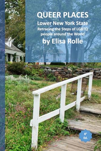 Queer Places: Eastern Time Zone (New York - 10300 to 11999): Retracing the steps of LGBTQ people around the world (Queer Places: Retracing the steps of LGBTQ people around the world) von Independently published