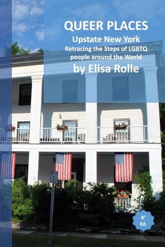 Queer Places: Eastern Time Zone (New York - 12000 to 14999): Retracing the steps of LGBTQ people around the world (Queer Places: Retracing the steps of LGBTQ people around the world) von Independently published