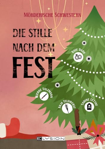 Die Stille nach dem Fest von Elysion Books