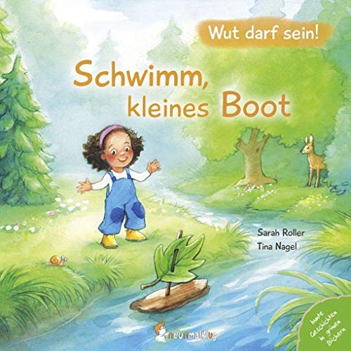 Schwimm, kleines Boot. Wut darf sein!: Ein Pappbilderbuch über Gefühlsausbrüche und wie man Kinder dabei liebevoll begleiten kann. Für Kinder ab 2 Jahren. von neunmalklug verlag GbR