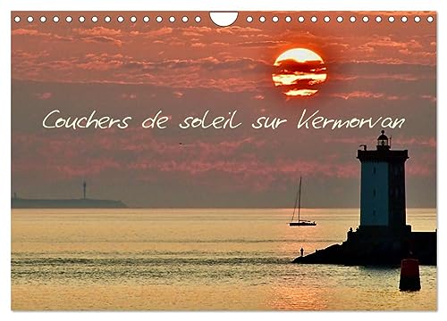 Couchers de soleil sur Kermorvan (Calendrier mural 2025 DIN A4 vertical), CALVENDO calendrier mensuel: Le phare de Kermorvan est situé au bout de la ... sur la commune du Conquet dans le Finistère von Calvendo