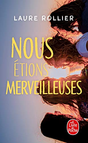 Nous tions merveilleuses