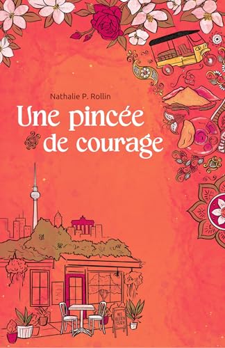 Une pincée de courage von Librinova