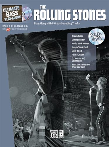 Ultimate Bass Play-Along: The Rolling Stones: Play-Along with 8 Great-Sounding Tracks (incl. CD) (Ultimate Play-along) von Alfred Publishing
