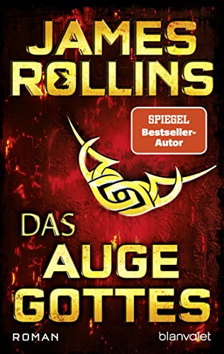 Das Auge Gottes: Roman (SIGMA Force, Band 9) von Blanvalet