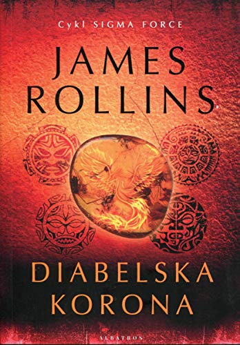 Diabelska korona (SIGMA FORCE)