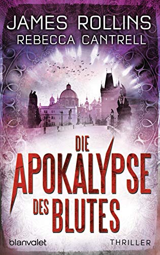 Die Apokalypse des Blutes: Thriller (Erin Granger, Band 3)